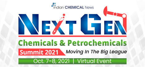 ICN’s 'NextGen Chemical & Petrochemical Summit 2021' gets overwhelming response from the industry
