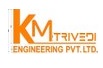 K M Trivedi Engineering Pvt Ltd