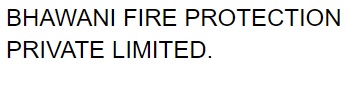 Bhawani Fire Protection Private Limited